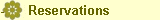 - Reservations